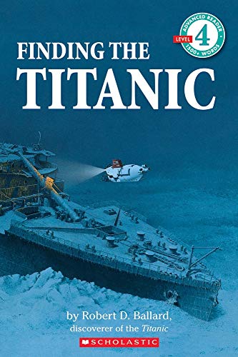 9780590472302: Finding the Titanic (Scholastic Reader, Level 4)