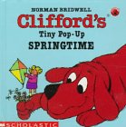 9780590472937: Clifford's Tiny Pop-Up: Springtime