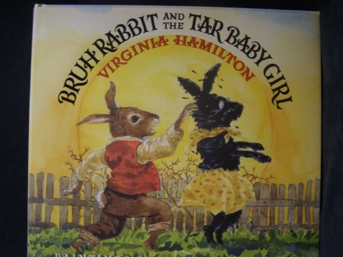 Stock image for Bruh Rabbit And The Tar Baby Girl for sale by Dream Books Co.