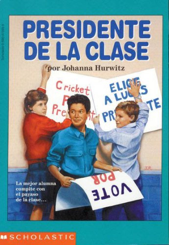 Beispielbild fr Presidente de la Clase (Spanish Edition) zum Verkauf von Better World Books: West