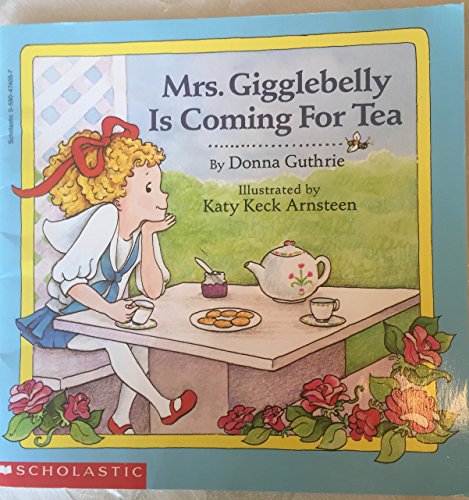 9780590474054: Mrs. Gigglebelly Is Coming For Tea