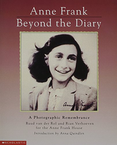 9780590474474: [Anne Frank Beyond the Diary: A Photographic Remembrance] [by: Ruud van der Rol]