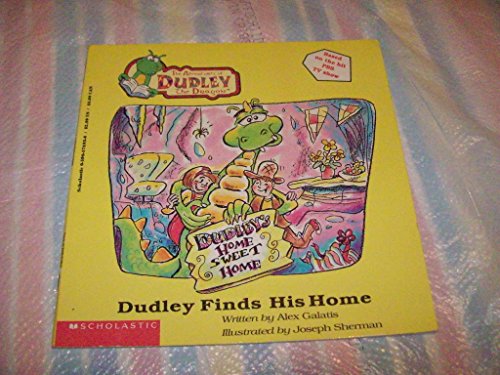 Beispielbild fr Dudley Finds His Home (Adventures of Dudley the Dragon) zum Verkauf von Wonder Book