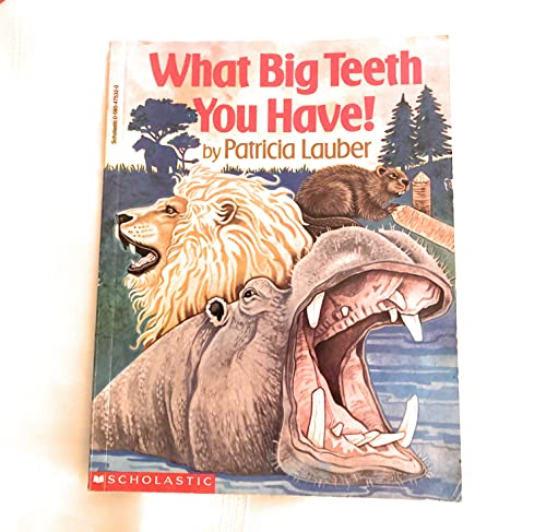 Beispielbild fr What Big Teeth You Have! zum Verkauf von SecondSale