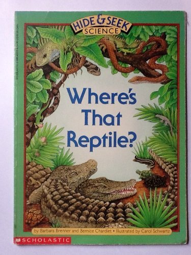 Stock image for Where's that Reptile? for sale by Your Online Bookstore