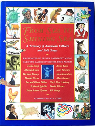 Stock image for From Sea To Shining Sea: A Treasury of American Folklore and Folk Songs for sale by SecondSale