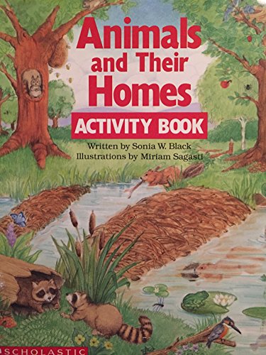 9780590475921: Animals and Their Homes Activity Book
