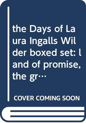9780590476119: the Days of Laura Ingalls Wilder boxed set: land of promise, the great debate, mountain miracle, the world's fair, home to the prairie, good neighbors, children of promise, missouri homestead