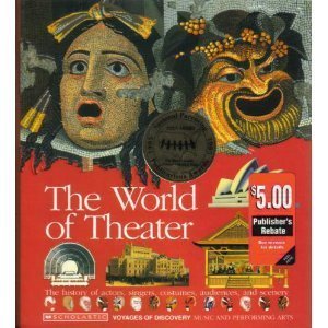 Stock image for The World of Theater: Performing Arts (Voyages of Discovery) for sale by Bearly Read Books