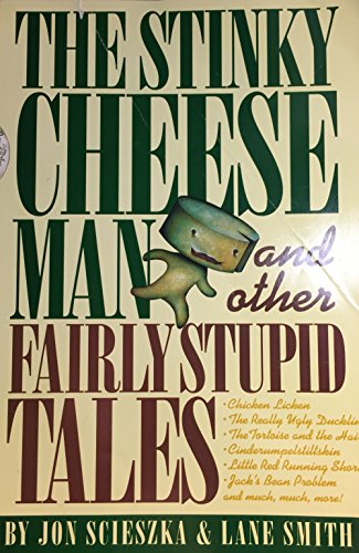Stock image for The Stinky Cheese Man and Other Fairly Stupid Tales for sale by Your Online Bookstore