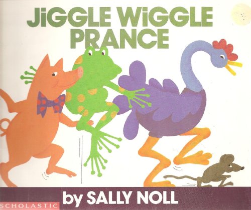 Beispielbild fr Jiggle Wiggle Prance zum Verkauf von Wonder Book