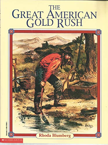 Stock image for The Great American Gold Rush for sale by HPB-Emerald