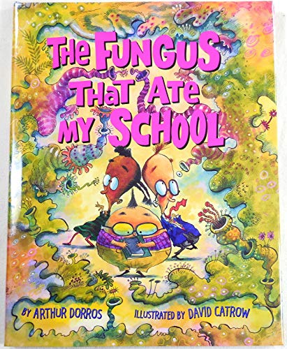 9780590477048: The Fungus That Ate My School