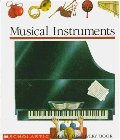 9780590477291: Musical Instruments (First Discovery Books)