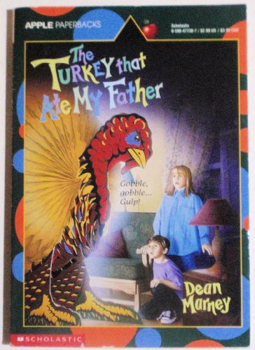 Beispielbild fr The Turkey That Ate My Father zum Verkauf von Wonder Book