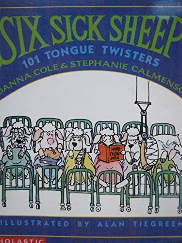 Stock image for Six Sick Sheep: 101 Tongue Twisters for sale by Gulf Coast Books