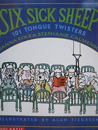 9780590477833: Six Sick Sheep 101 Tongue Twisters