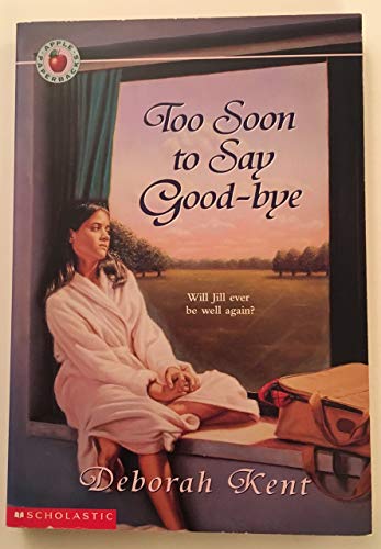 Stock image for Too Soon to Say Good-Bye for sale by Gulf Coast Books