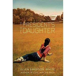 Imagen de archivo de The President's Daughter a la venta por Once Upon A Time Books