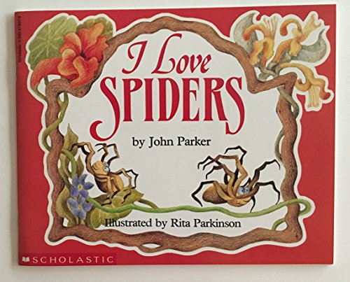 9780590478076: I love spiders