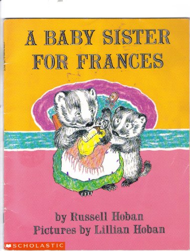 Beispielbild fr A baby sister for Frances zum Verkauf von Better World Books