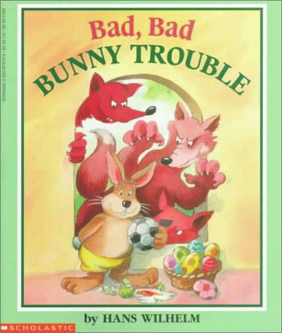 Beispielbild fr Bad, Bad Bunny Trouble zum Verkauf von Wonder Book