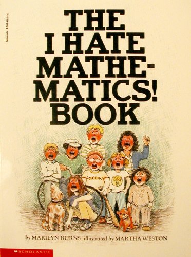 Stock image for The I Hate Mathematics! Book for sale by Reliant Bookstore