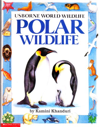 9780590480482: Polar wildlife (Usborne world wildlife)