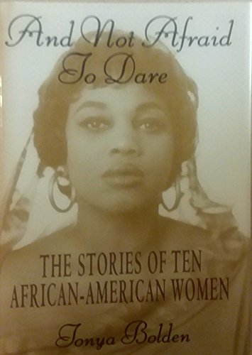 9780590480802: And Not Afraid to Dare: The Stories of Ten African-American Women