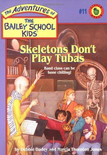 9780590481137: Skeletons Don't Play Tubas (Adventures of the Bailey School Kids)