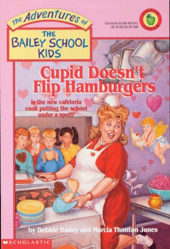 Beispielbild fr Cupid Doesn't Flip Hamburgers (The Adventures of the Bailey School Kids, #12) zum Verkauf von Wonder Book