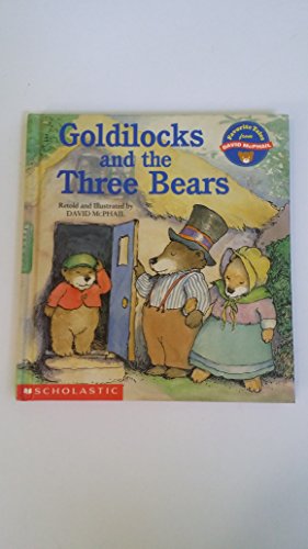 Goldilocks and the Three Bears (Favorite Tales from David McPhail) (9780590481175) by McPhail, David