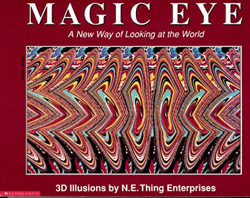 Imagen de archivo de Magic eye: A new way of looking at the world a la venta por Gulf Coast Books