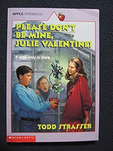 Stock image for Please Don't Be Mine, Julie Valentine! for sale by SecondSale
