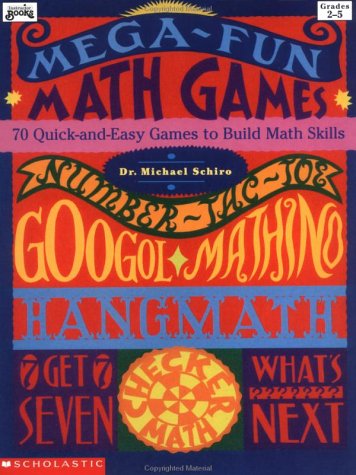 9780590481762: Mega-Fun Math Games: 70 Quick-And-Easy Games to Reinforce Math Skills (Instructor Books)