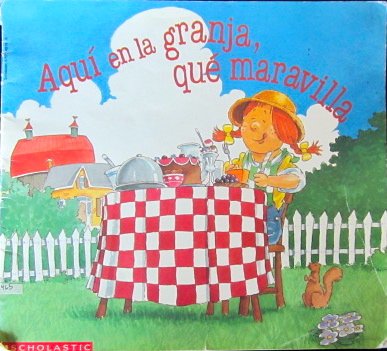 9780590481915: Aqui en la Granja Que Maravilla / Sitting on the Farm