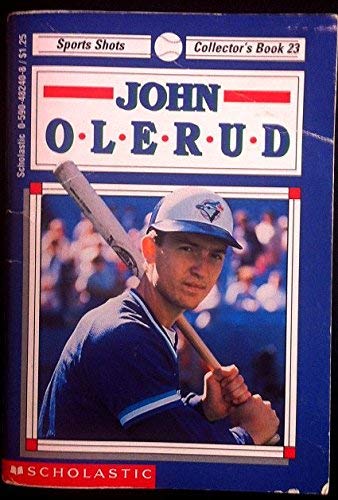 John Olerud (SPORT SHOTS) (9780590482400) by Woods, Bob