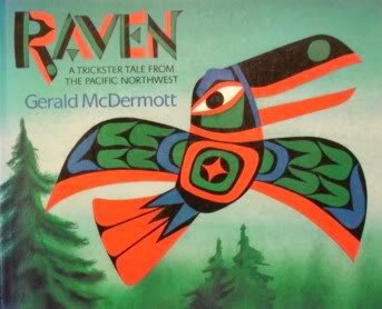raven a trickster tale from the pacific northwest raven a trickster tale from the pacific northwest