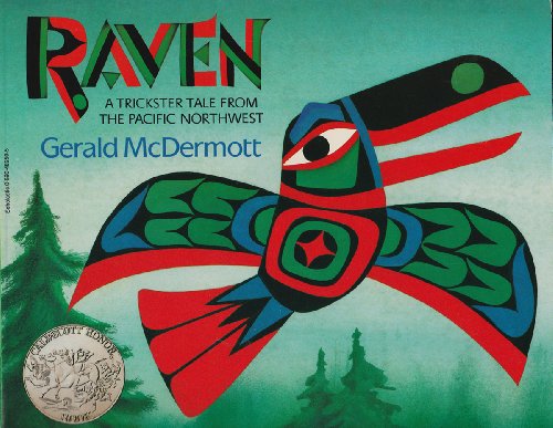 Stock image for Raven: A Trickster Tale from the Pacific Northwest for sale by Once Upon A Time Books