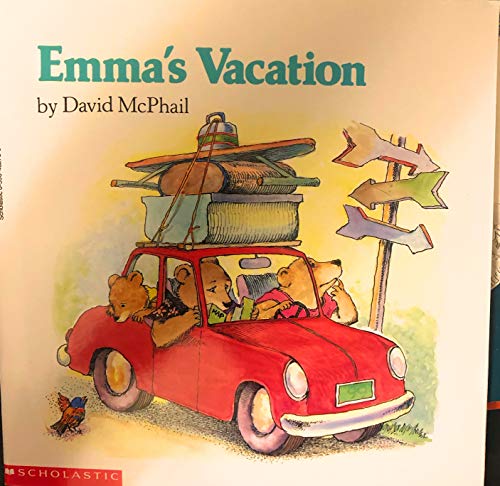 Emma's Vacation (9780590482783) by David McPhail