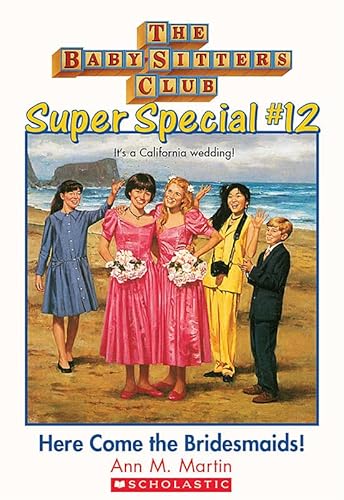 Beispielbild fr Here Come the Bridesmaids! (Baby-Sitters Club Super Special, No. 12) zum Verkauf von Wonder Book