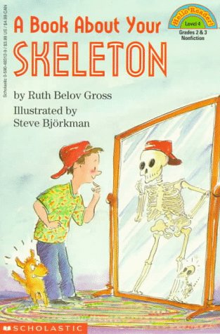 Stock image for A Book about Your Skeleton (Hello Reader!) for sale by Orion Tech