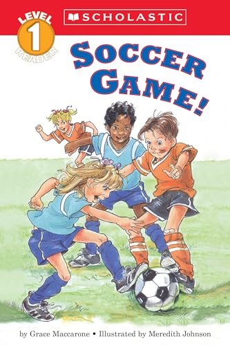 Stock image for Scholastic Reader Level 1: Soccer Game! for sale by SecondSale