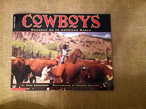 Beispielbild fr Cowboys: Roundup on an American Ranch zum Verkauf von Once Upon A Time Books