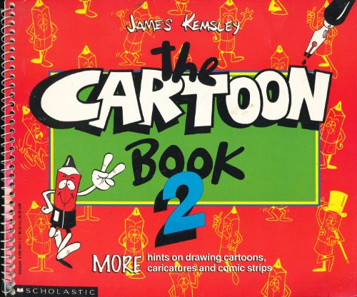 Stock image for Cartoon Book 2: More Hints on Drawing Cartoons, Caricatures and Comic Strips for sale by SecondSale