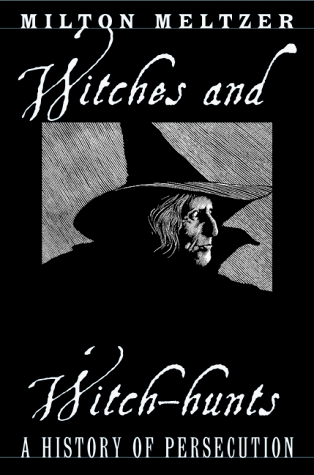 9780590485173: Witches and Witch-Hunts: A History of Persecution