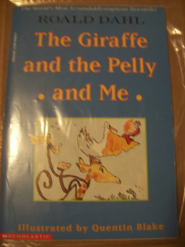 Imagen de archivo de The Giraffe and the Pelly and Me a la venta por Wally's Books