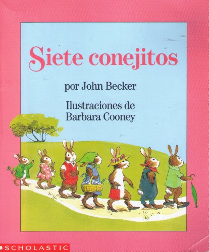 Stock image for Siete Conejitos ("Seven Little Rabbits") for sale by Gulf Coast Books