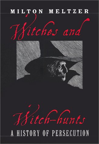 9780590486309: Witches and Witch-Hunts: A History of Persecution