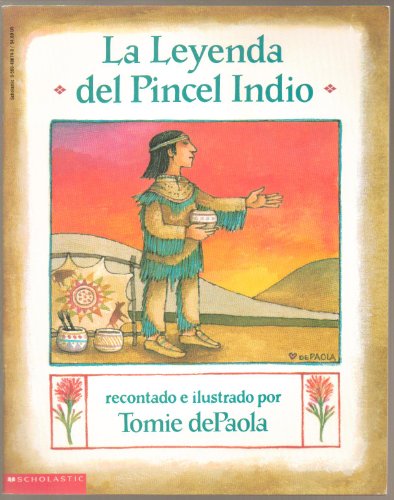 9780590486743: La Leyenda del Pincel Indio